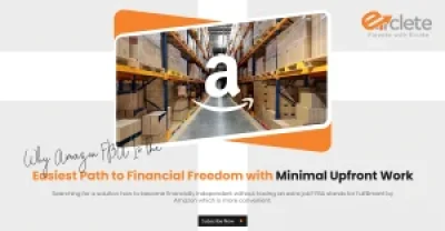 Why Amazon FBA Is the Easiest Path to Financial Freedom with Minimal Upfront Work