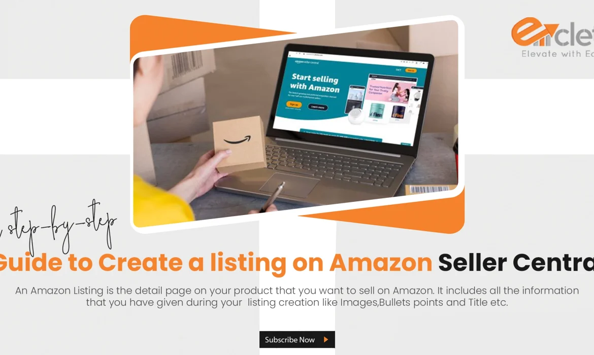 A step-by-step guide to Create a listing on Amazon seller central.