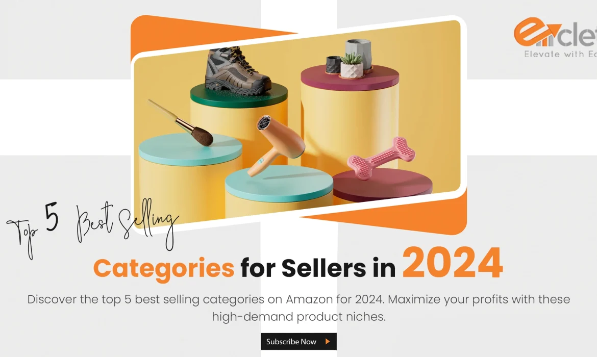 Top 5 Best Selling Categories for Sellers in 2024