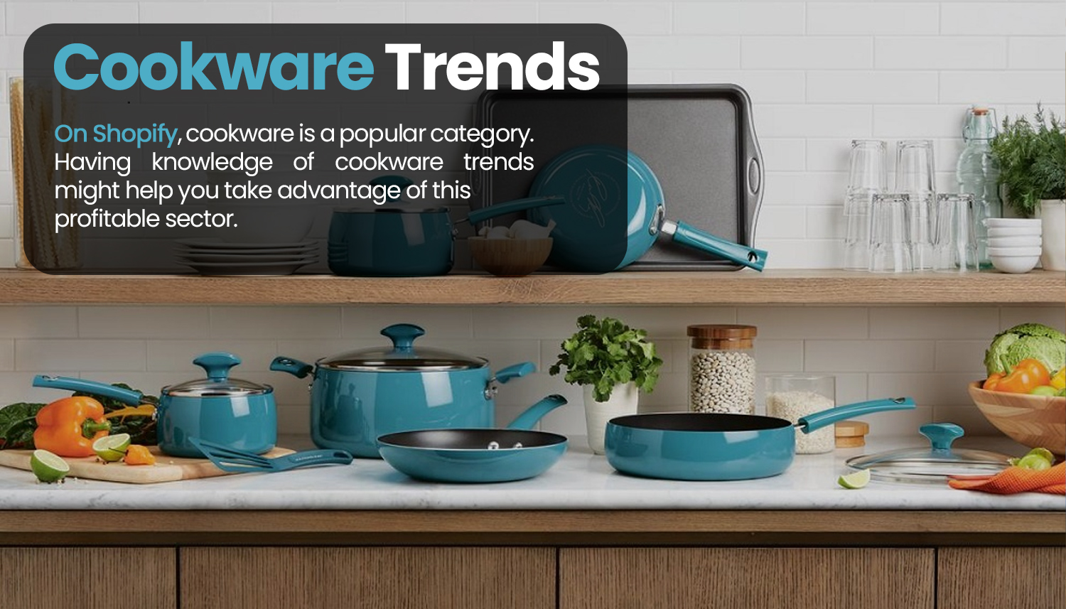 Cookware Trends