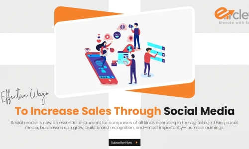 6 Effective Ways to Increase Sales Through Social Media