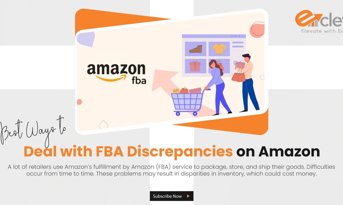 Best Ways to Deal with FBA Discrepancies on Amazon