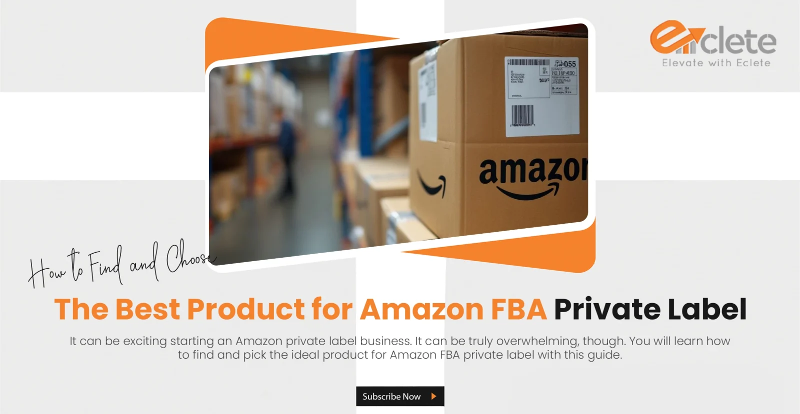 How to Find and Choose the Best Product for Amazon FBA Private Label