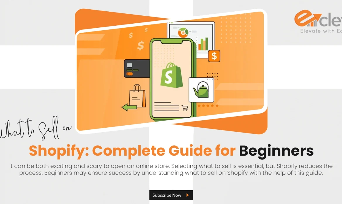 What to Sell on Shopify: Complete Guide for Beginners
