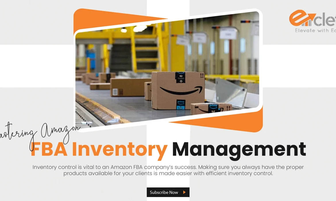 Mastering Amazon FBA Inventory Management