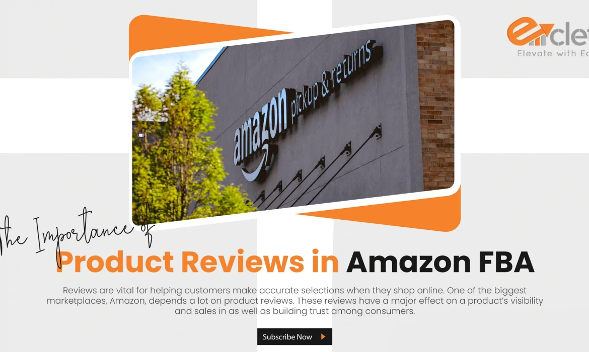 The Importance of Product Reviews in Amazon FBA