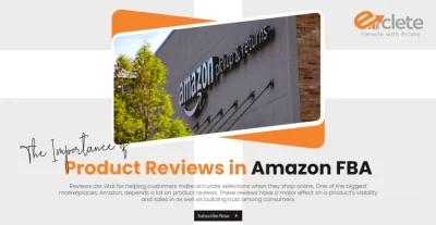 The Importance of Product Reviews in Amazon FBA