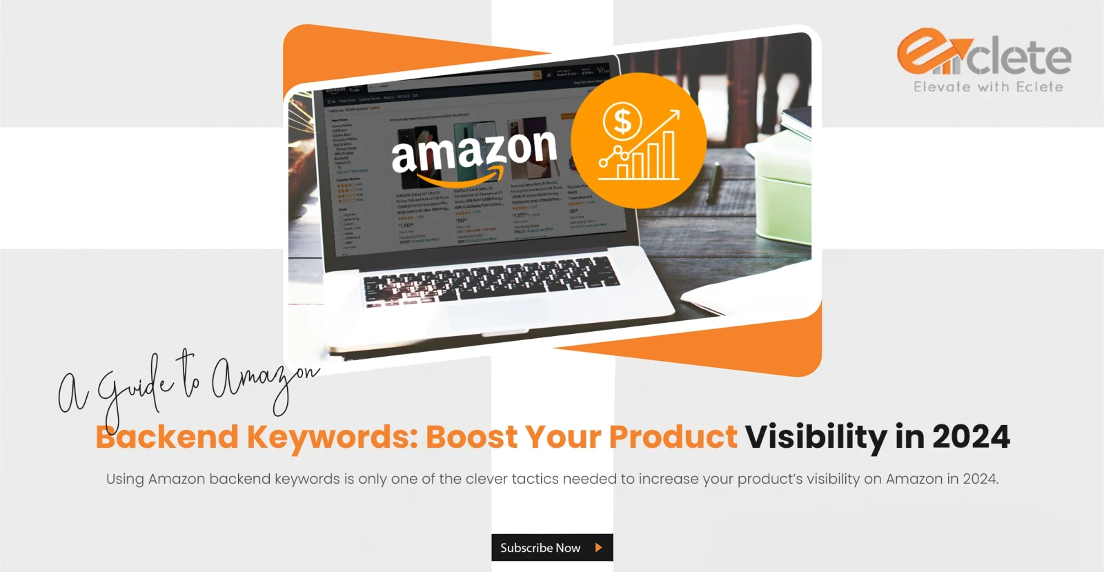 A Guide to Amazon Backend Keywords: Boost Your Product Visibility in 2024