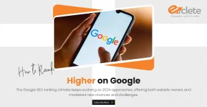 How to Rank Higher on Google in 2024: 15 Proven Steps